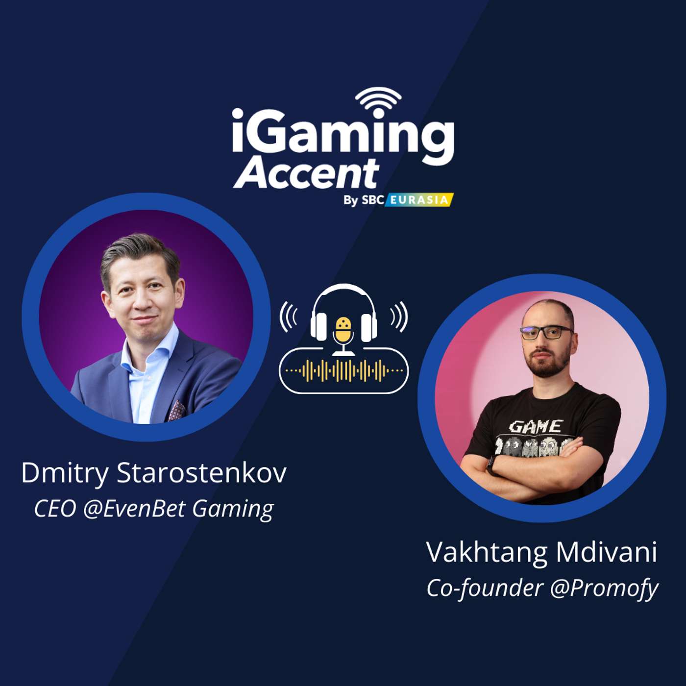 iGaming Accent with Dmitry Starostenkov - CEO @Evenbet Gaming iGaming Accent with Dmitry Starostenkov - CEO @Evenbet Gaming