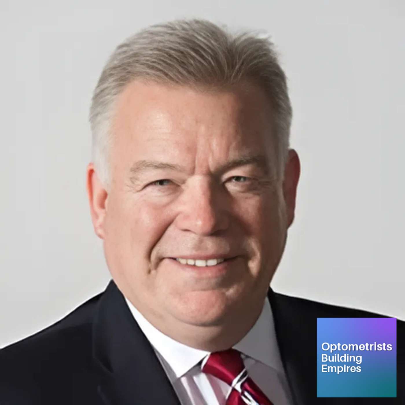 The Business of Eye Care - John Marvin - Optometrists Building Empires - Episode # 52 episode artwork