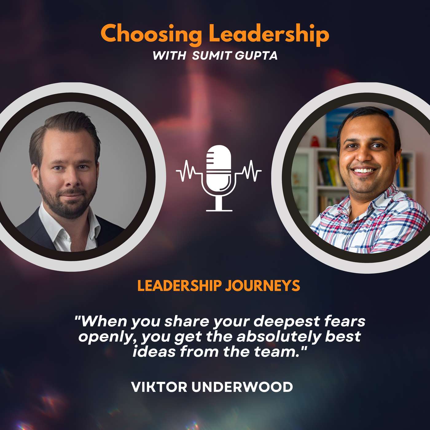 Choosing Leadership with Sumit Gupta