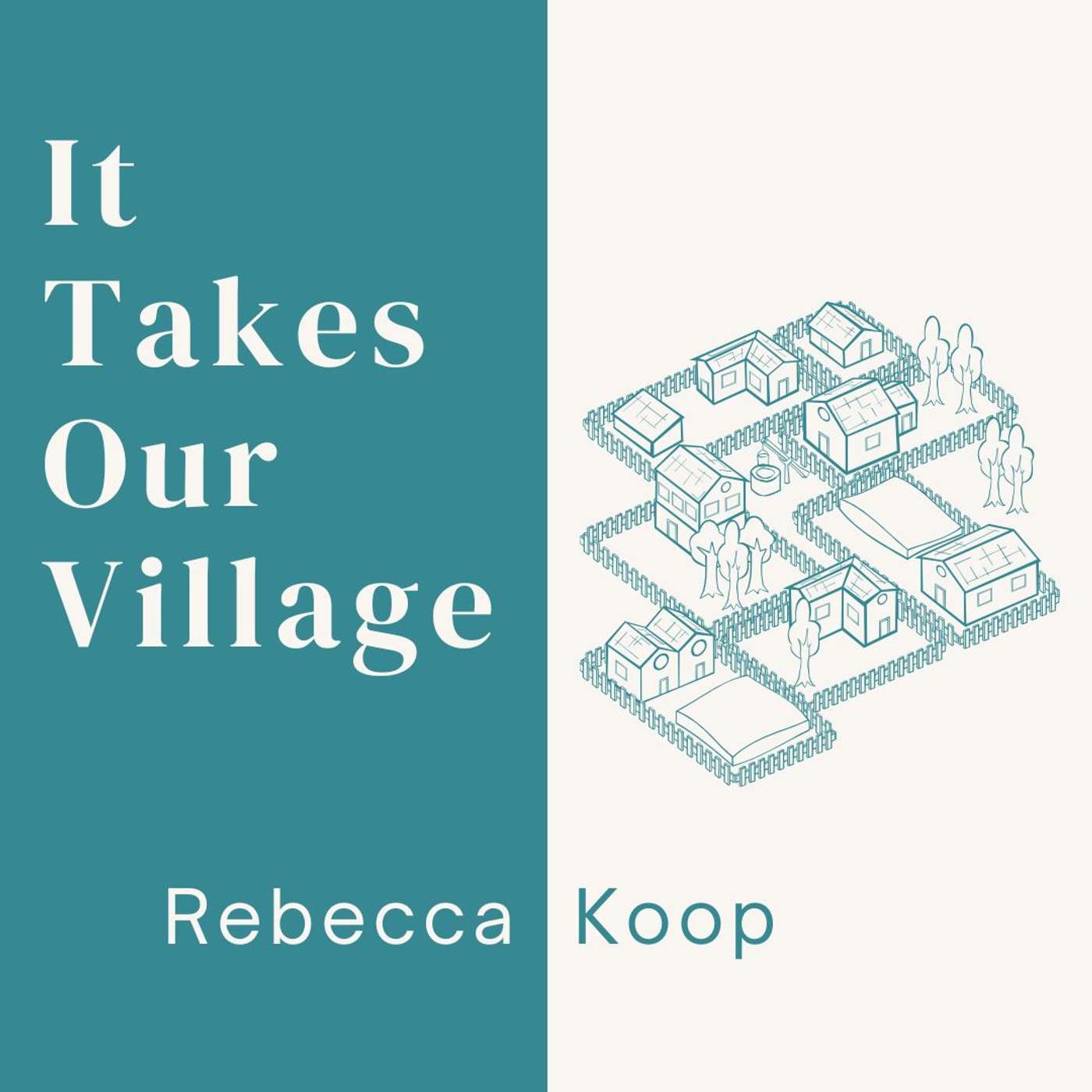 26.07.12 - It Takes Our Village | Rebecca Koop - St. Catharines episode artwork