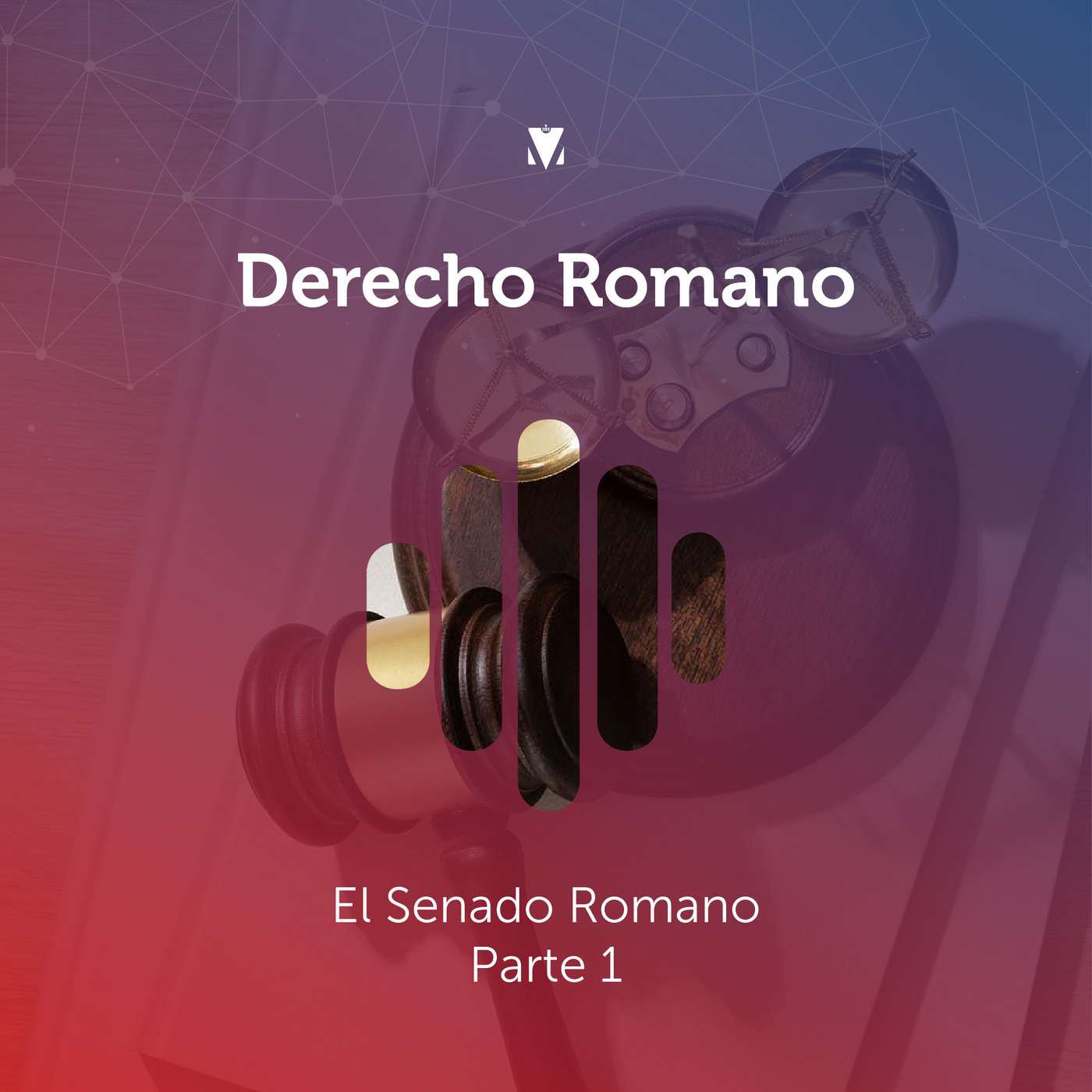 1 - DERECHO ROMANO: El Senado Romano - Parte 1 episode artwork