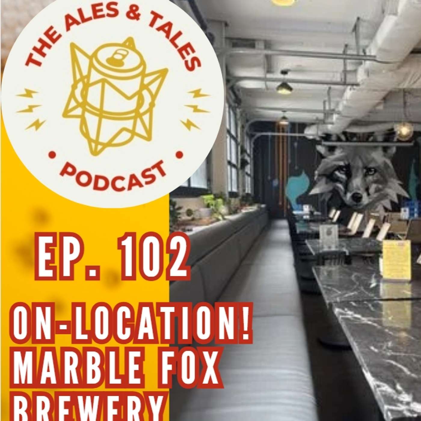 On Location at Marble Fox Brewing: What A Treat!- The Ales & Tales Podcast, Ep. 102 episode artwork