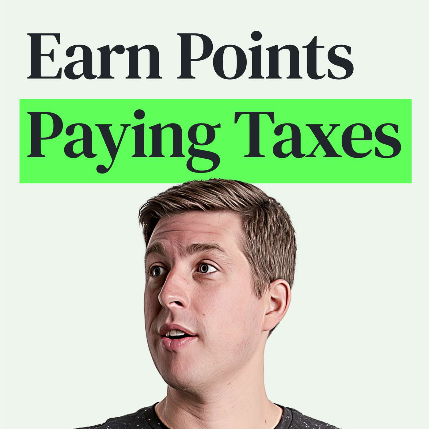 Earn Points Paying Taxes with a Credit Card (+ Latest Deals/News) episode artwork