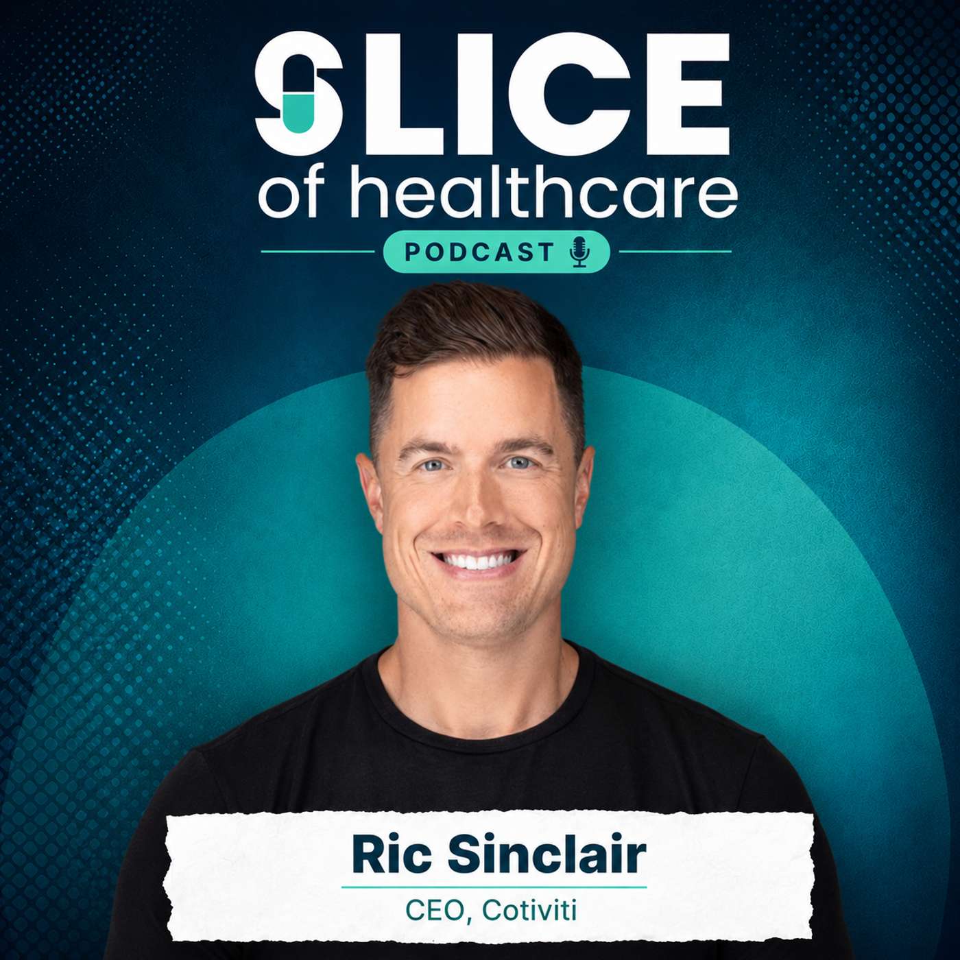 #534 - Can Cotiviti build the infrastructure layer healthcare's never had? | Ric Sinclair (CEO, Cotiviti)