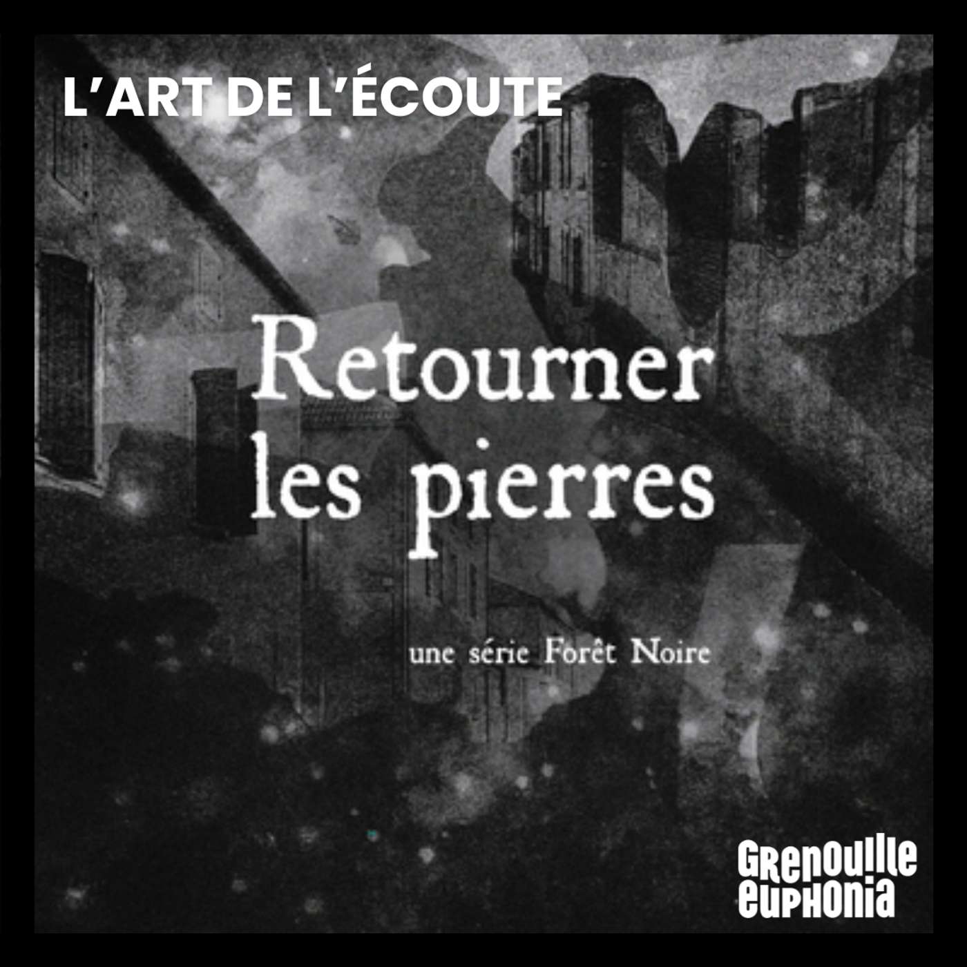 L\'Art de l\'Écoute