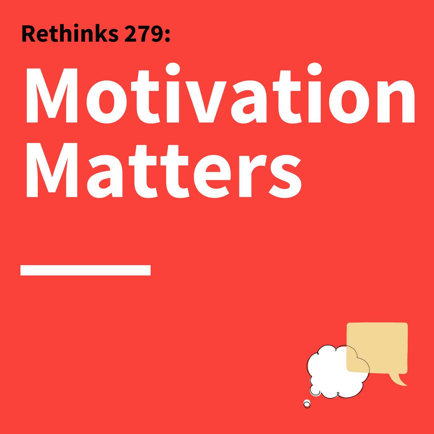 279. Rethinks: How to Leverage What People Already Want