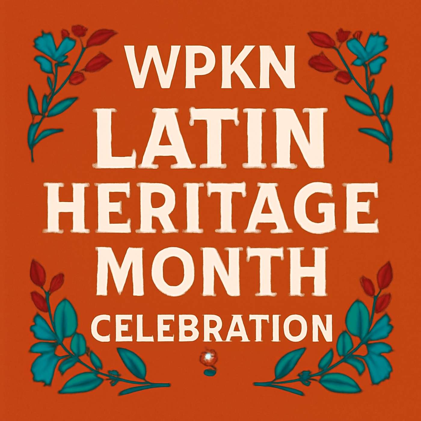WPKN Community Hour – Spotlight on Immigrant Safety & Latin Heritage Month — September 2025 episode artwork