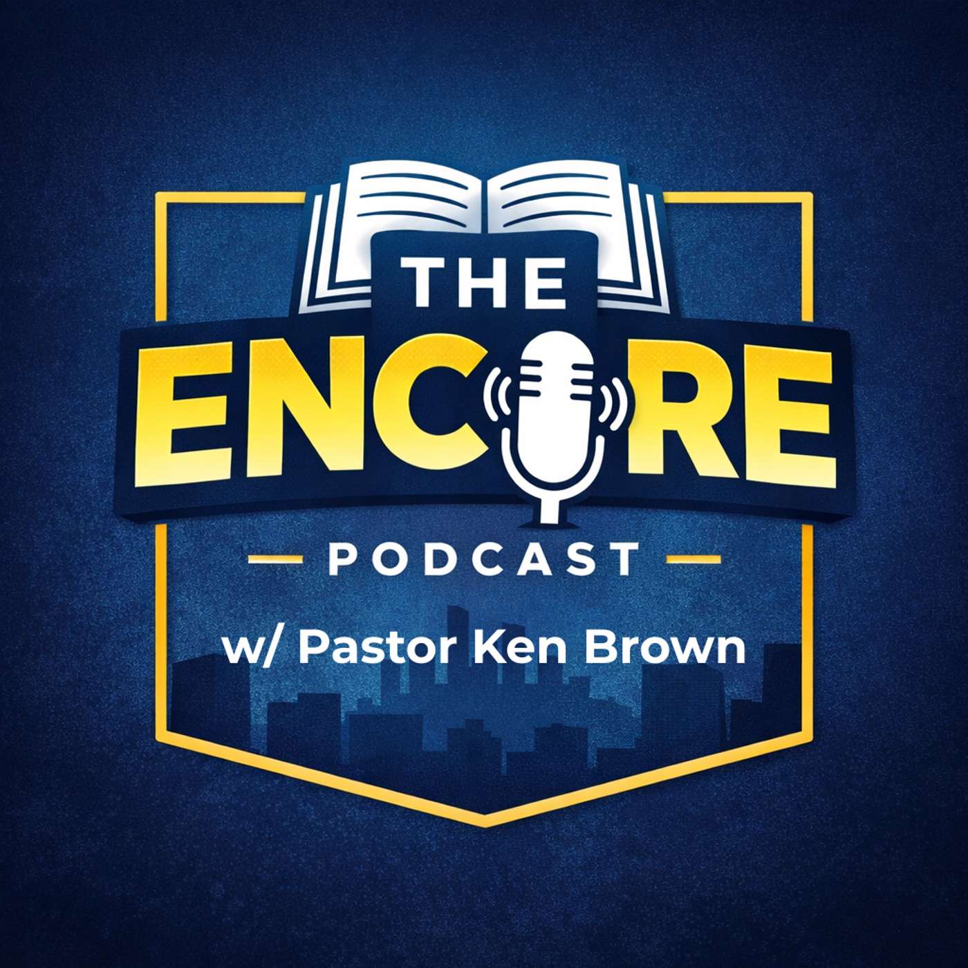 The Encore w/ Pastor Ken Brown cover art