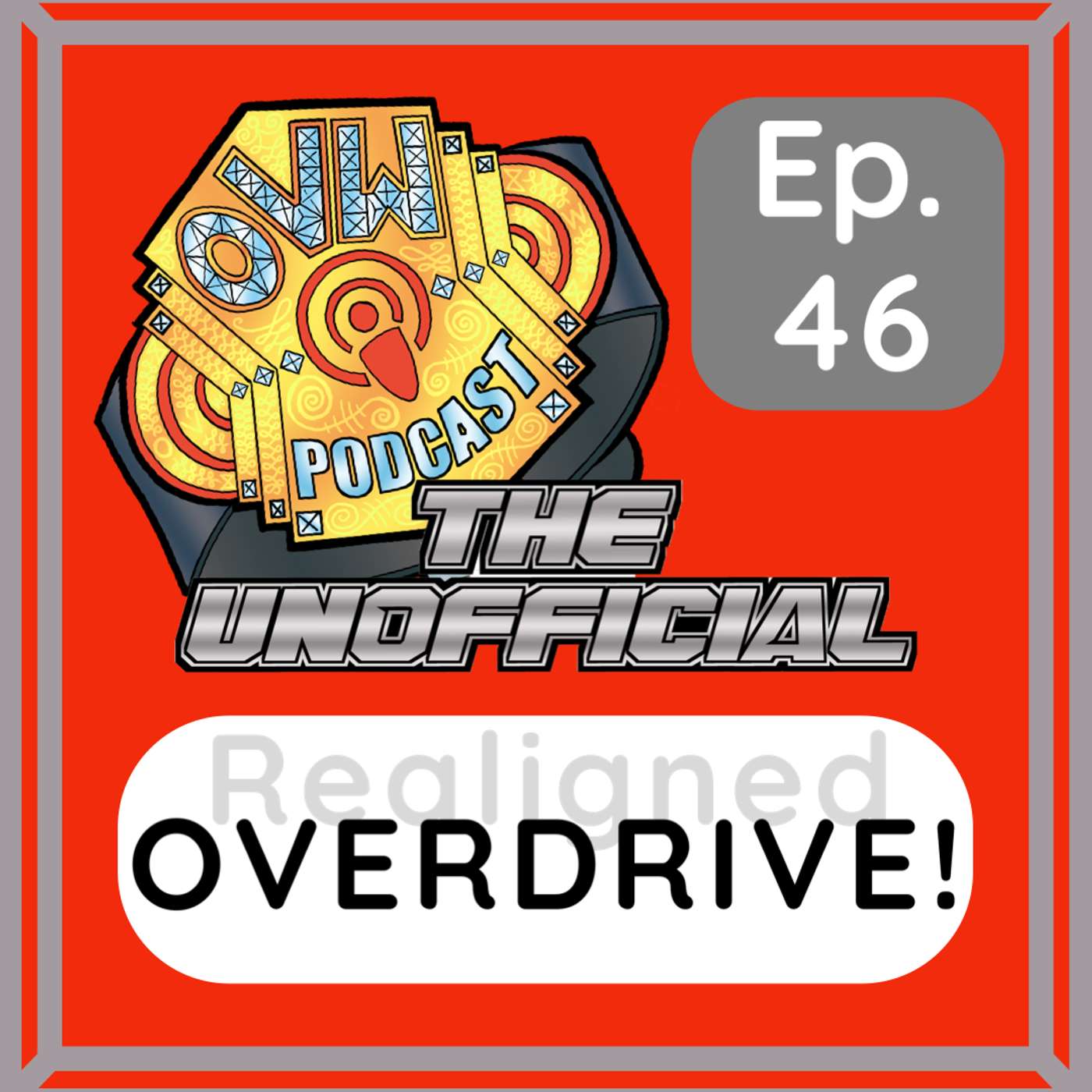 OVWPOD 46 Covering OVW TV (Overdrive) S3 E15 5-28-24 episode artwork