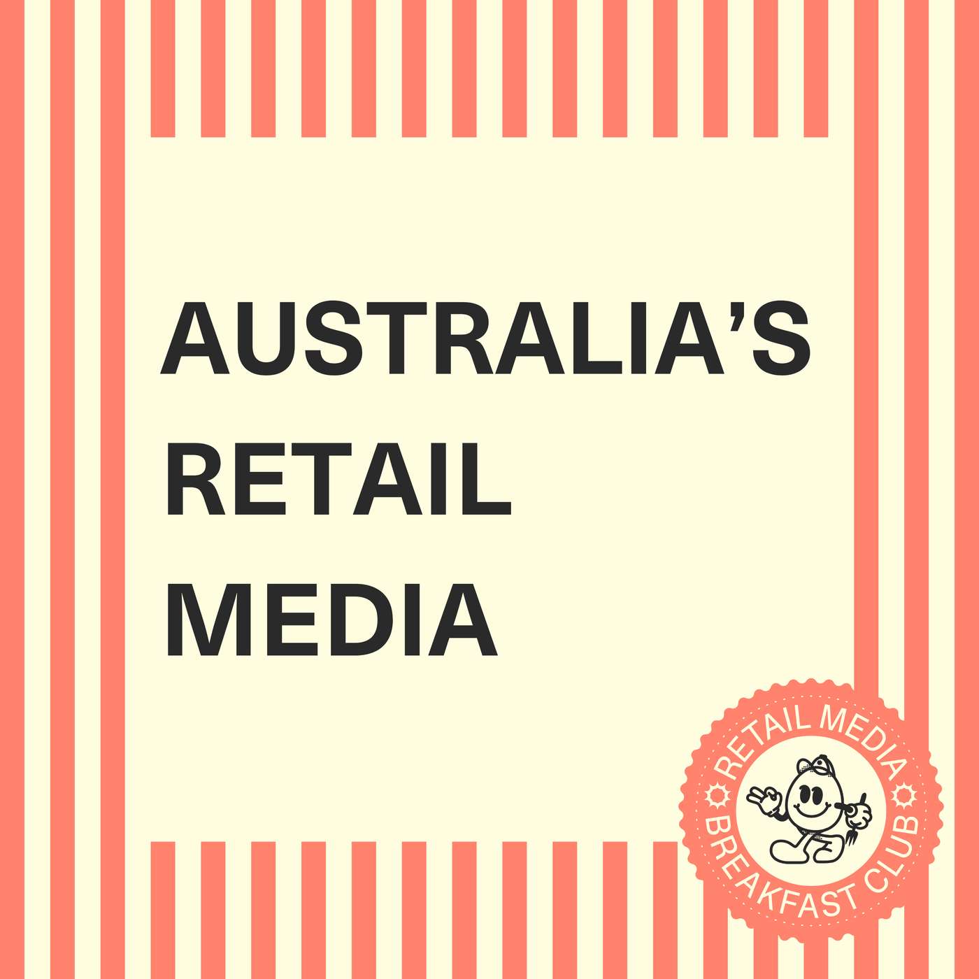 Trip Report: Retail & Commerce Media Activations in Australia episode artwork
