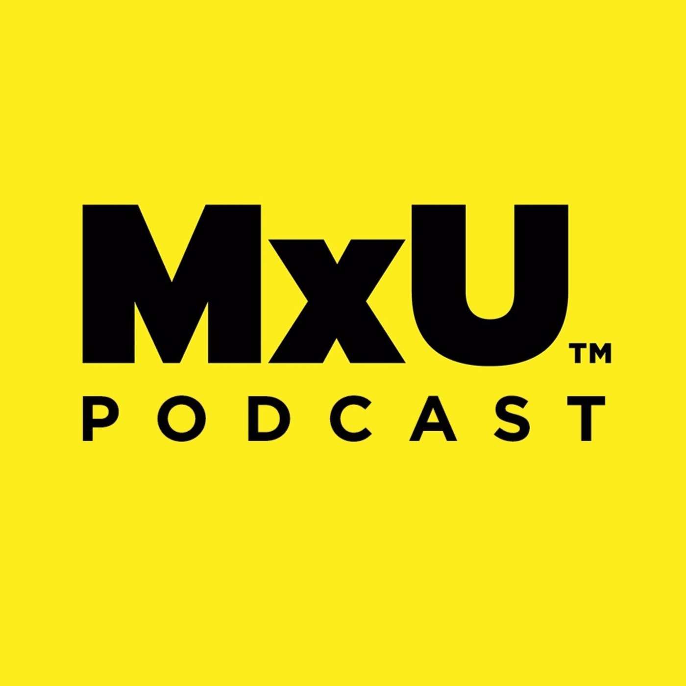 The MxU Podcast