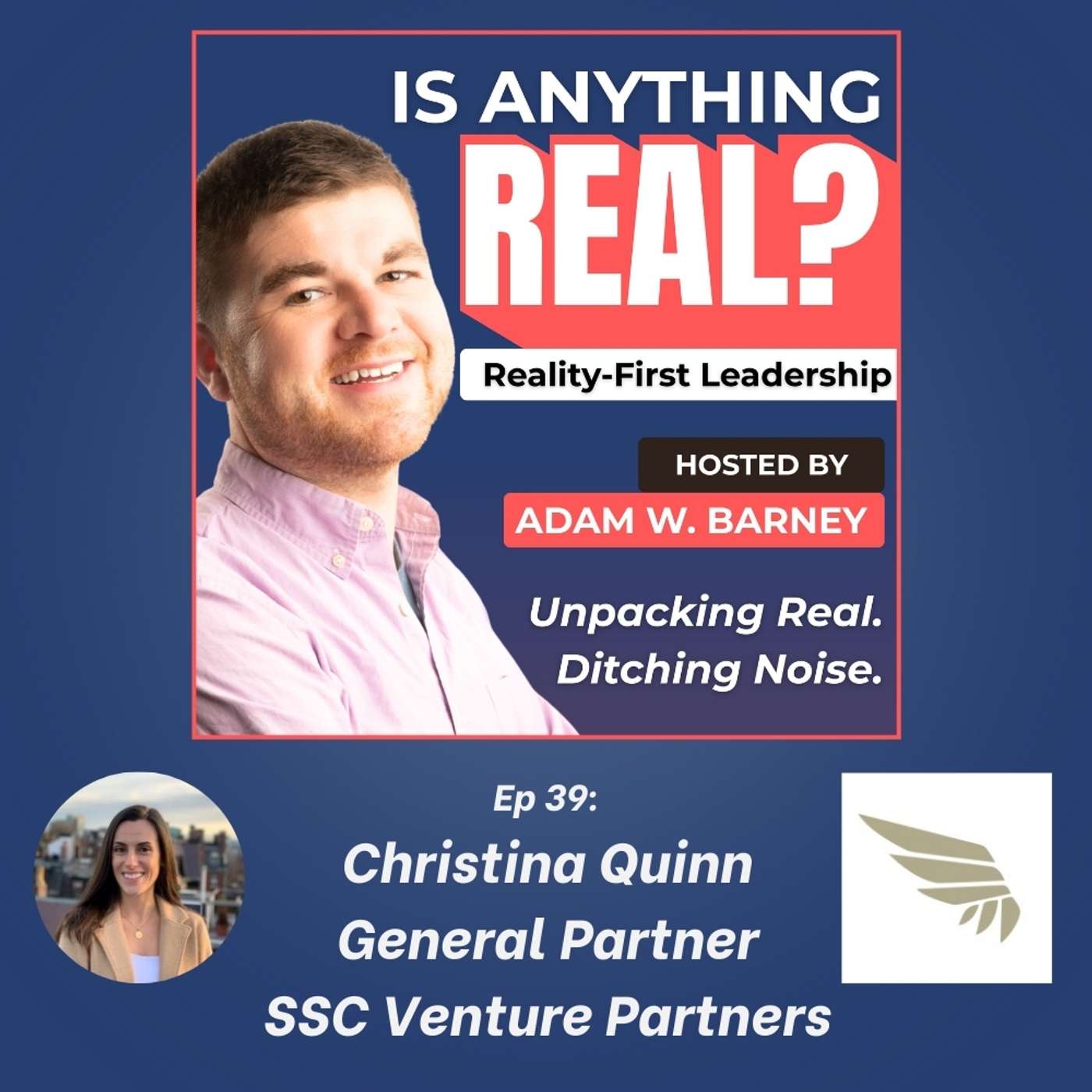 Founder-First VC: Equity, Access & Real Signals | Ep. 39 w/ Christina Quinn (SSC VP)