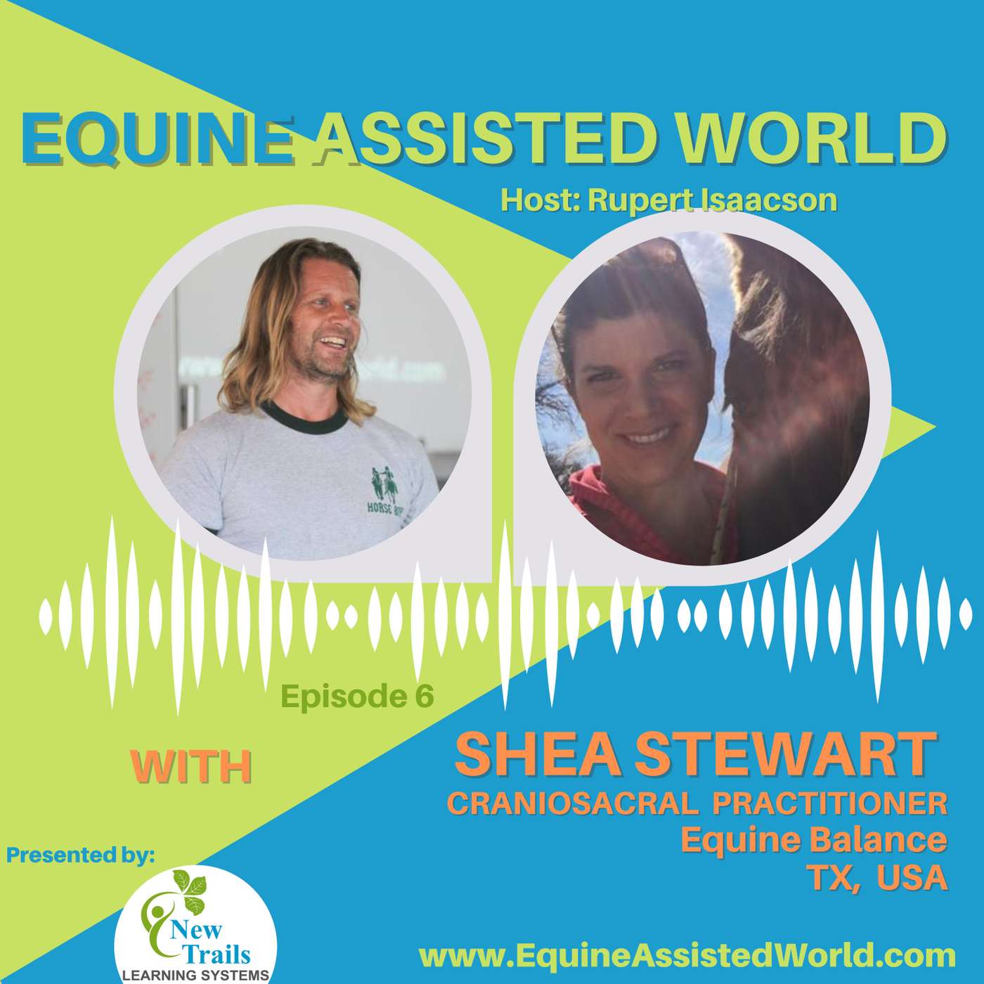 Equine Assisted World with Rupert Isaacson