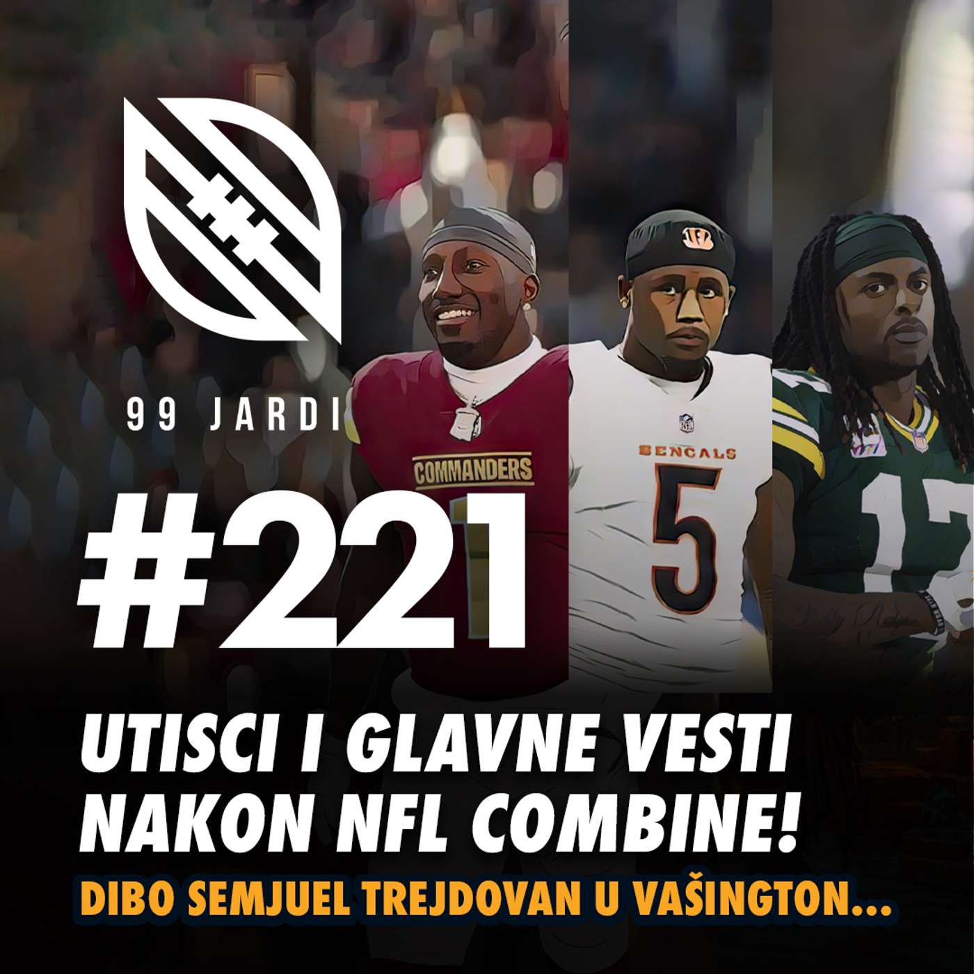 99 jardi #221 NFL:  UTISCI I GLAVNE VESTI NAKON NFL COMBINE!