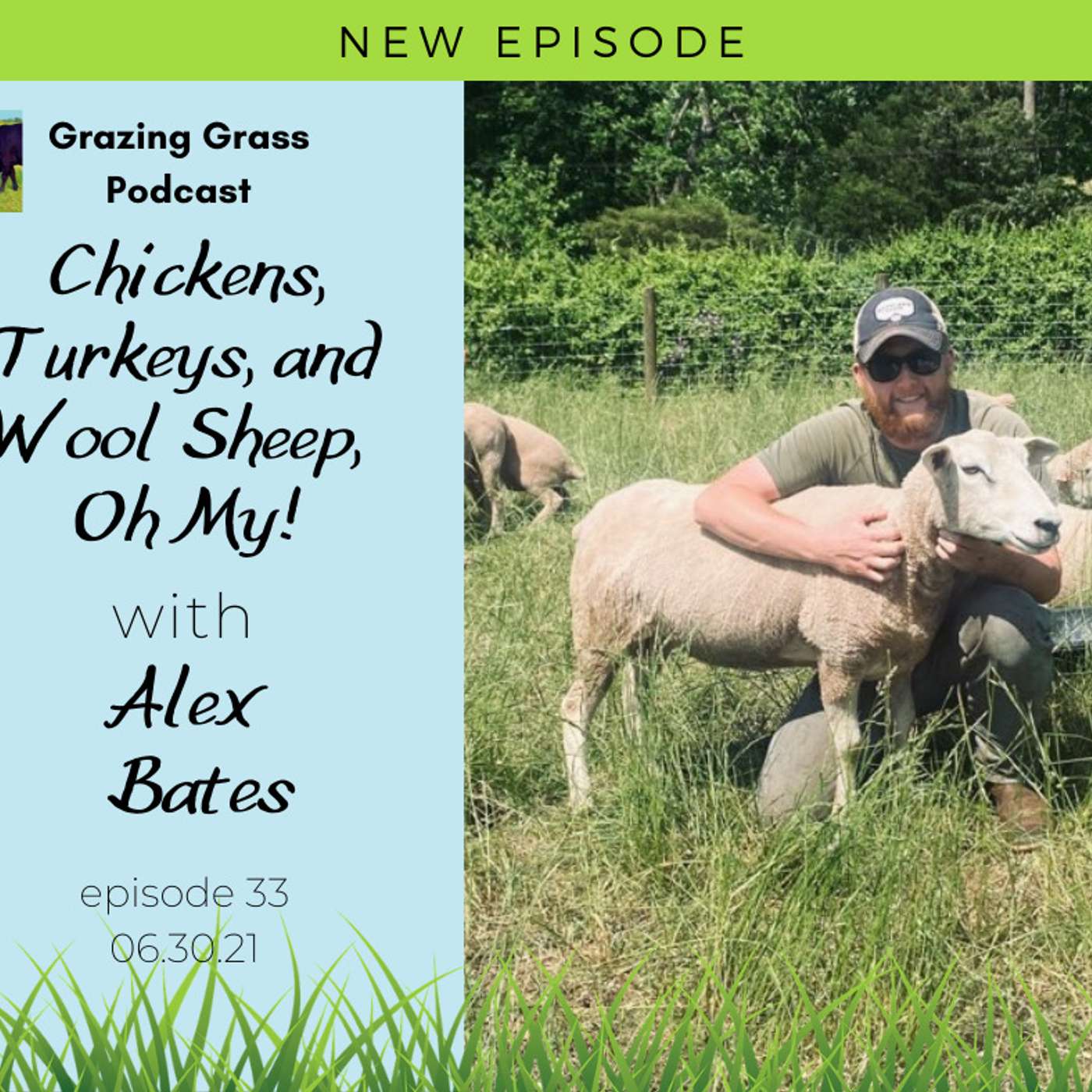 Grazing Grass Podcast sharing Regenerative Ag Stories