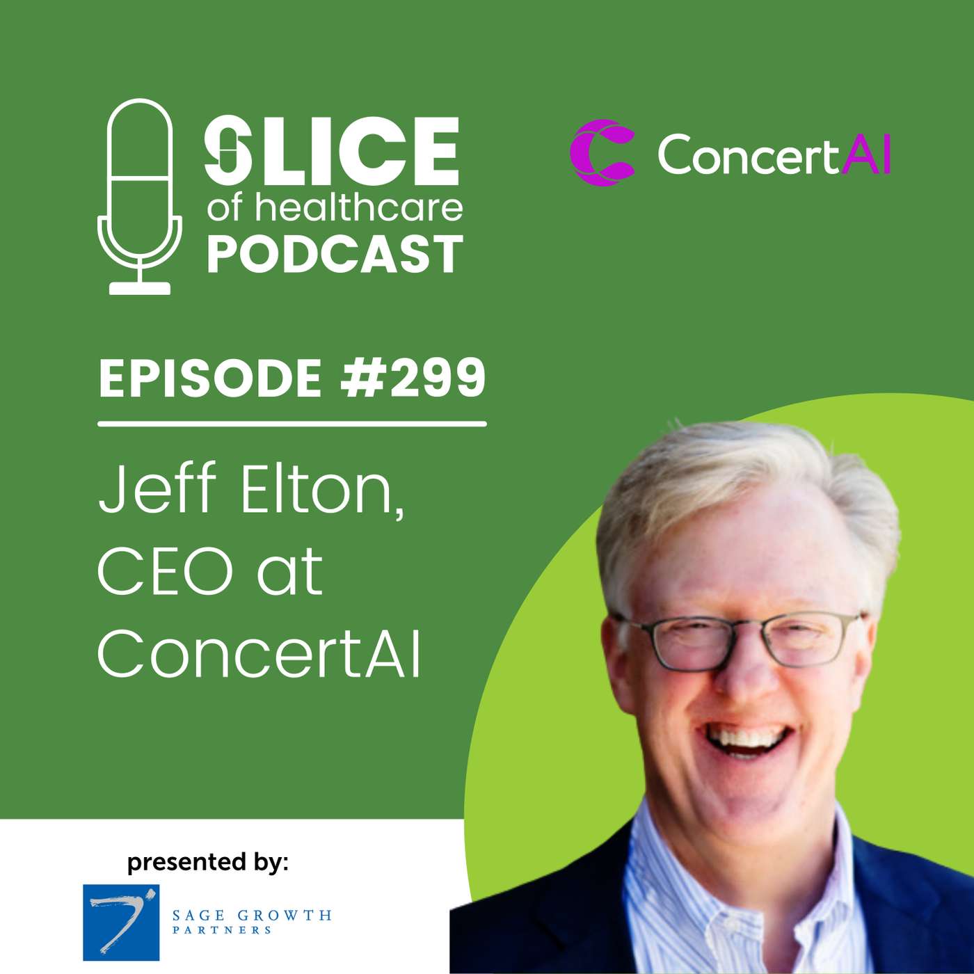 #299 - Jeff Elton, CEO at ConcertAI