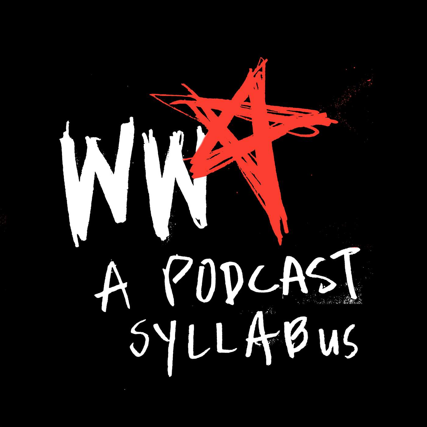 WW4: A Podcast Syllabus