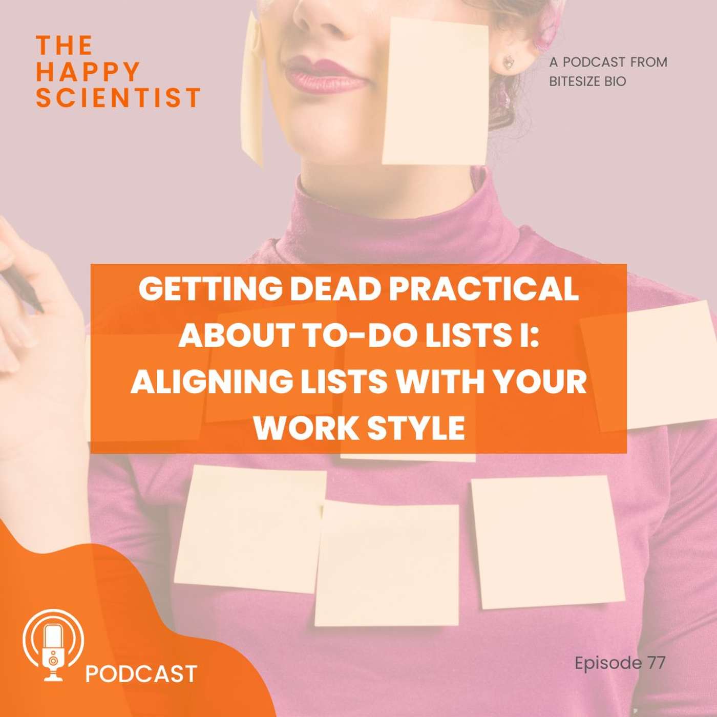 Getting Dead Practical about To-Do Lists I: Aligning Lists with Your Work Style Getting Dead Practical about To-Do Lists I: Aligning Lists with Your Work Style