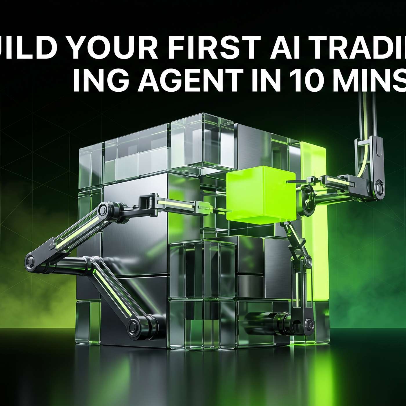 Build Your First AI Trading Agent in 10 Mins