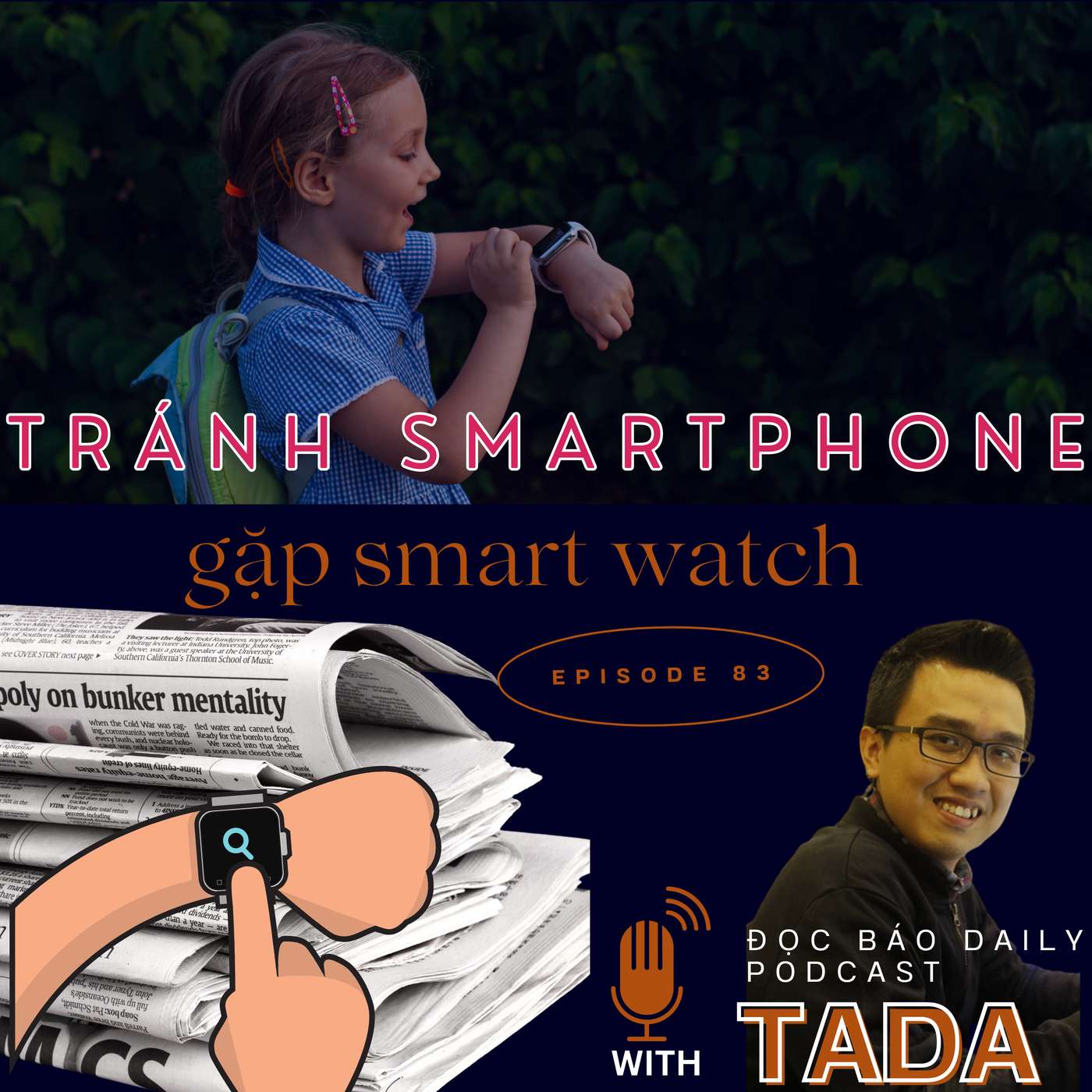 [GIÁO DỤC] Tránh Smart Phone gặp Smart Watch