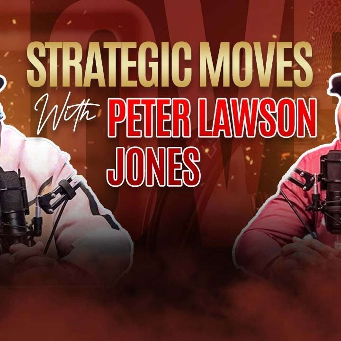 Strategic Moves with Kenn Dowell Podacst | Strategic Moves Media Network