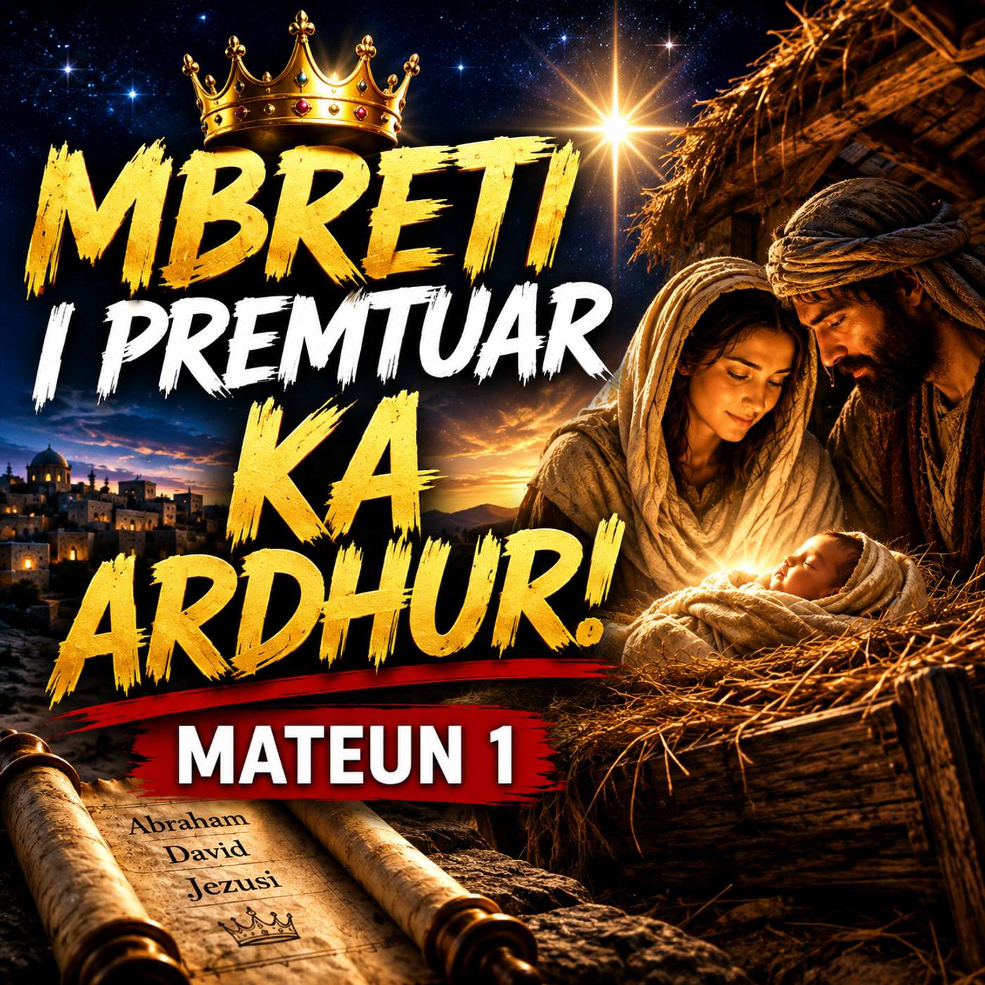 ORIGJINA E MBRETIT (Mateu 1:1-25)