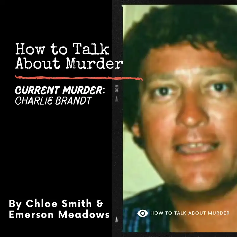 How to Talk About Charlie Brandt