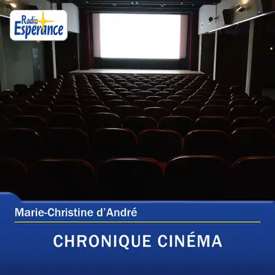 Chronique Cinéma
