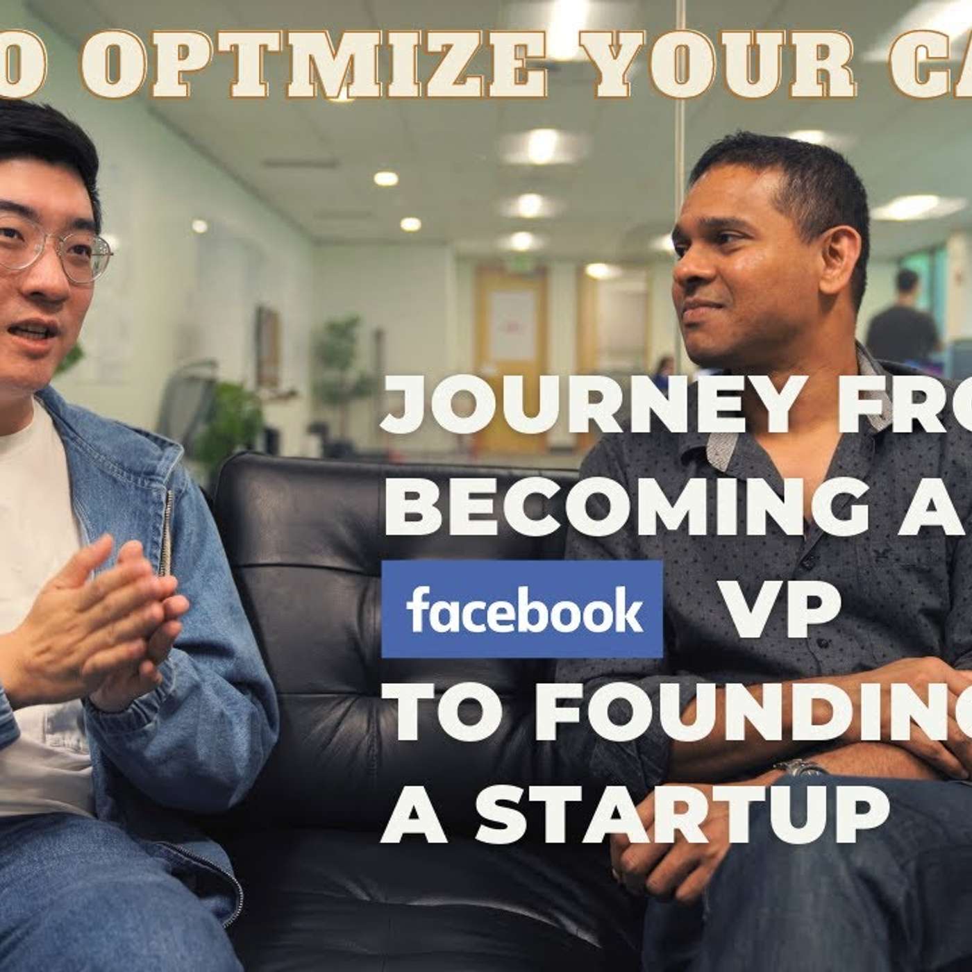 EP64_How to optimize your career for YOU？ ｜ Story from an ex-Facebook VP ⧸ Startup founder