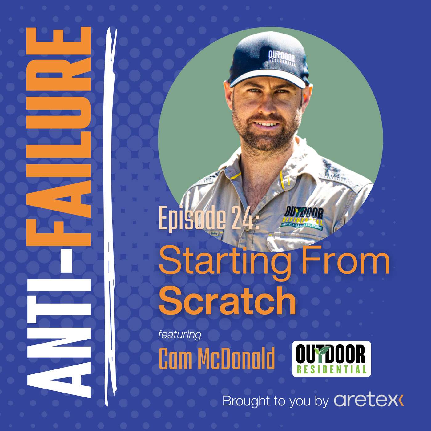 Starting From Scratch: with Cam McDonald, Outdoor Residential