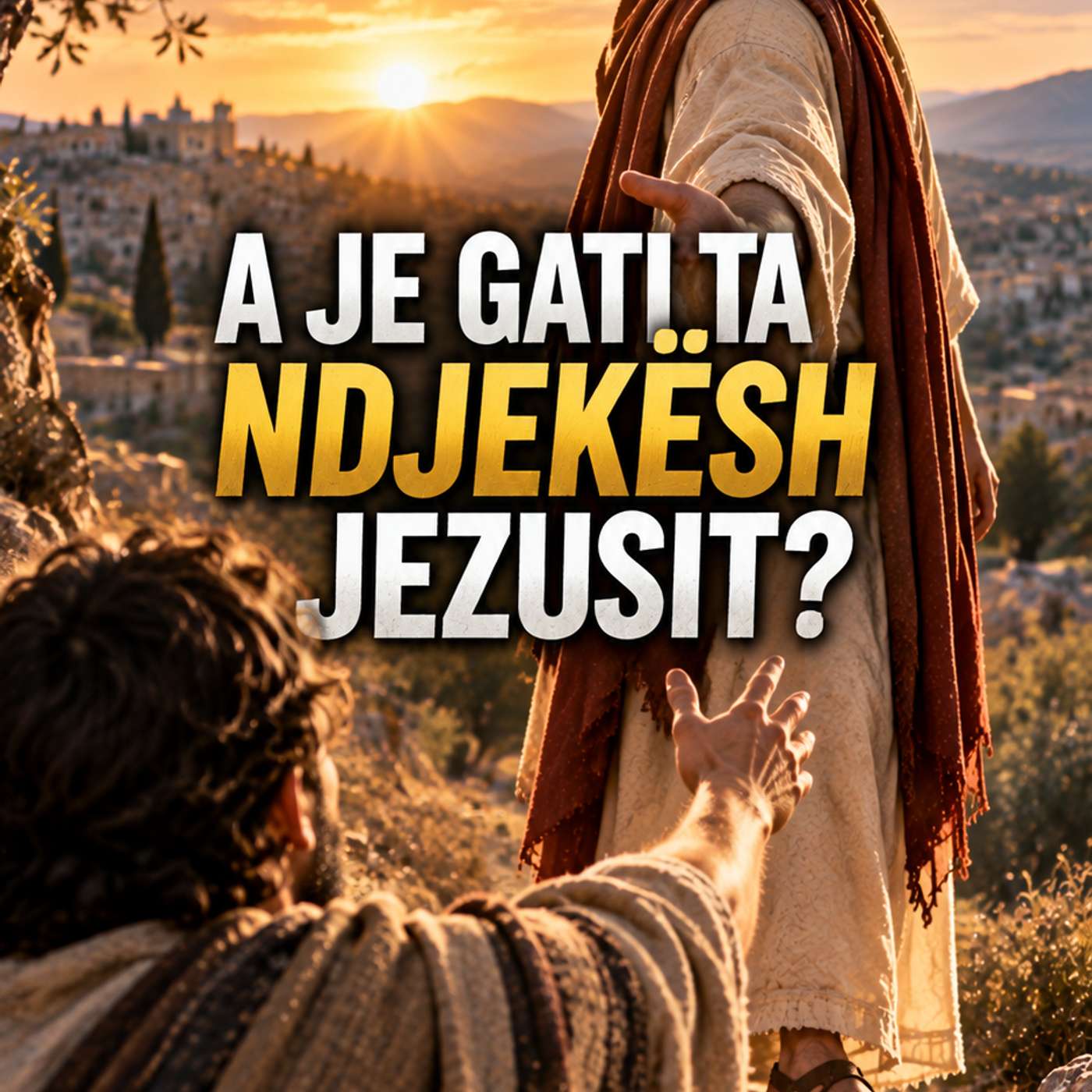 A JE GATI TA NDJEKËSH JEZUSIT? #Mateu10 episode artwork