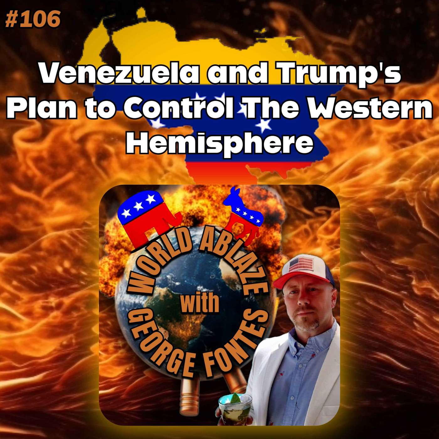 Venezuela and Trump's Plan to Control The Western Hemisphere episode artwork