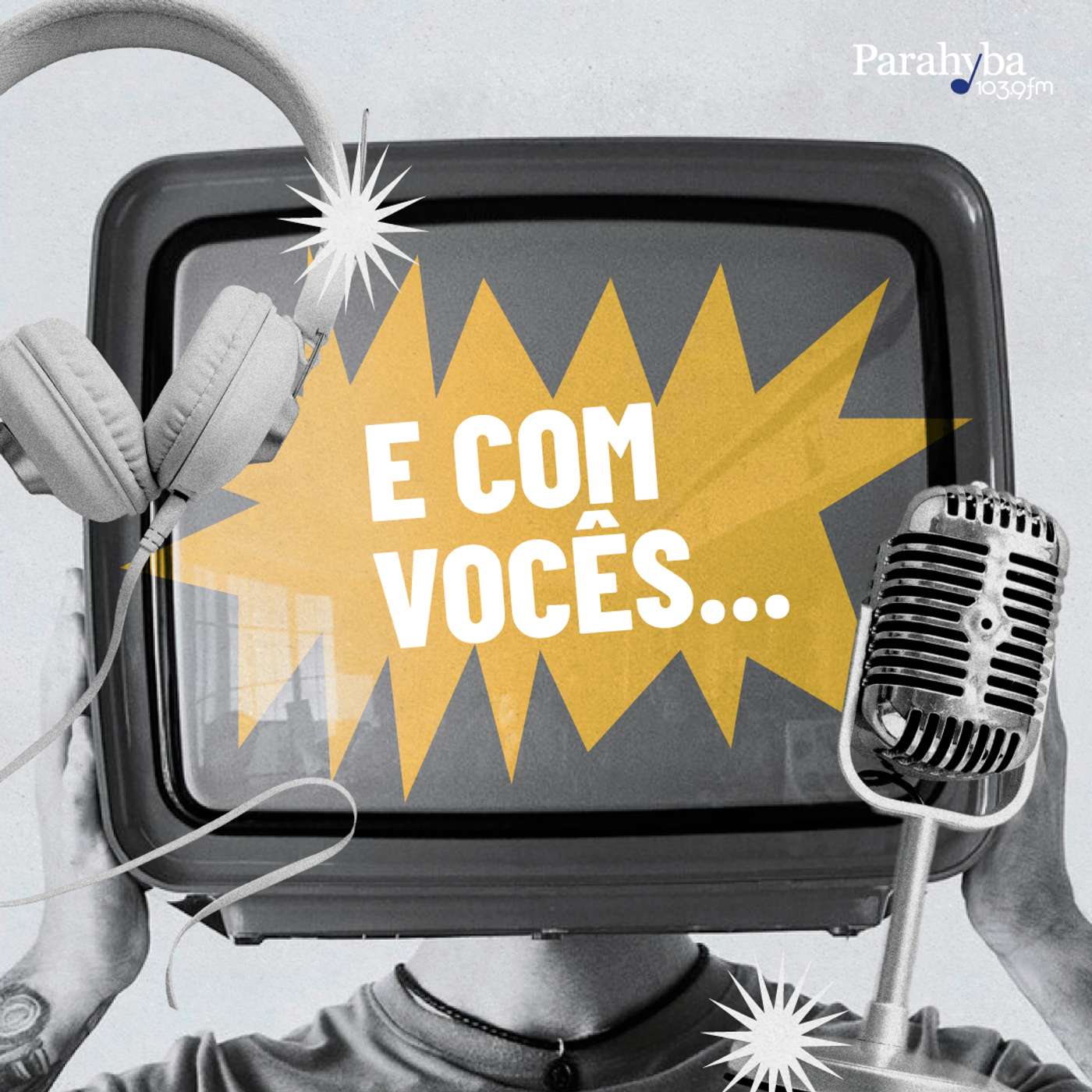 Parahyba FM | E com vocês...