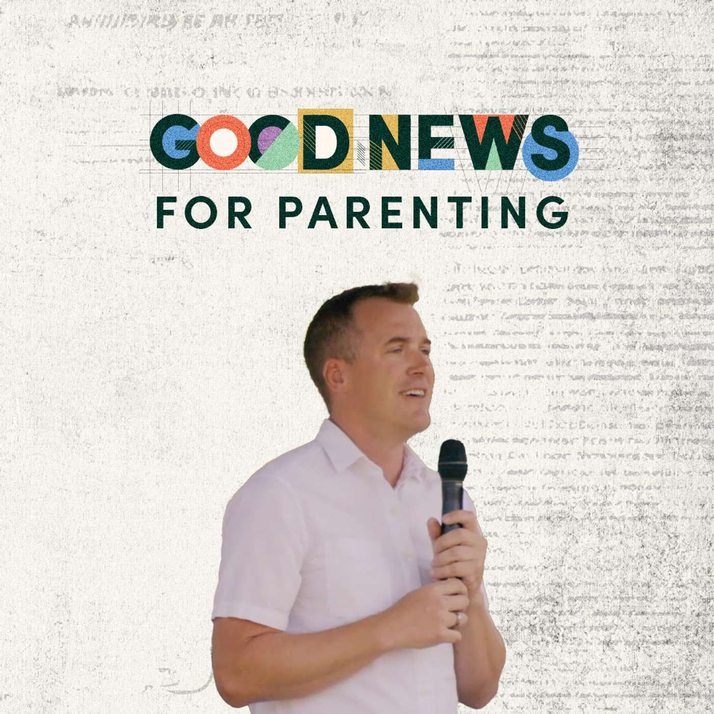 Good News for Parenting | Good News for Every Family | Pastor Zach Weihrauch