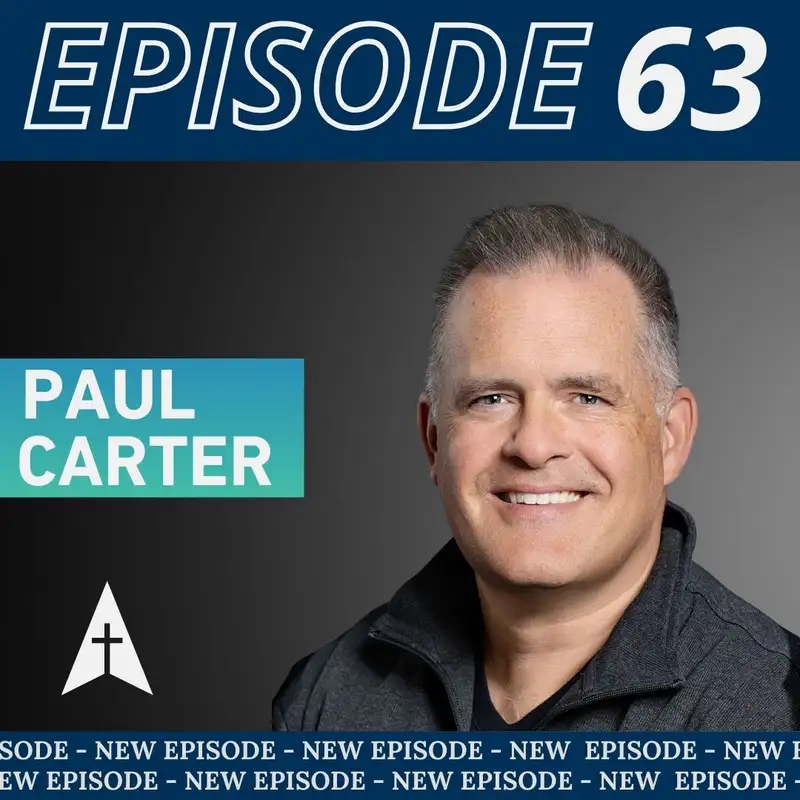 Young Men, Bible Geekery, and the Future of the Church with Paul Carter