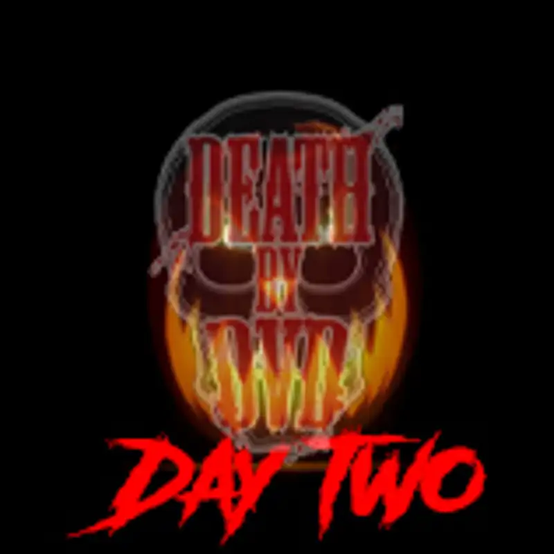 Death By DVD's 5 Days Of Halloween : Day 2