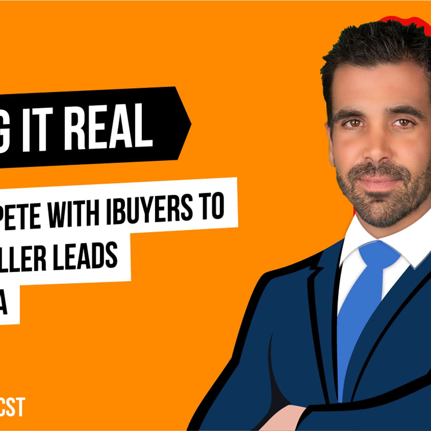 How to Align with iBuyers to Generate Seller Leads w/ Dan Noma episode artwork