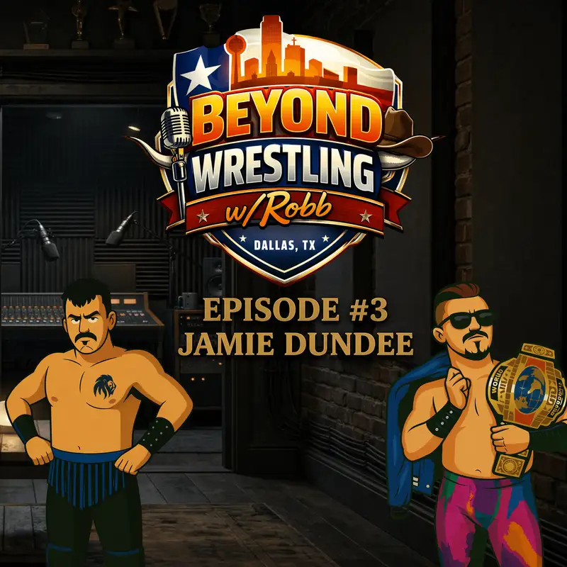 Beyond Wrestling w/Robb – Episode 3: Jamie Dundee
