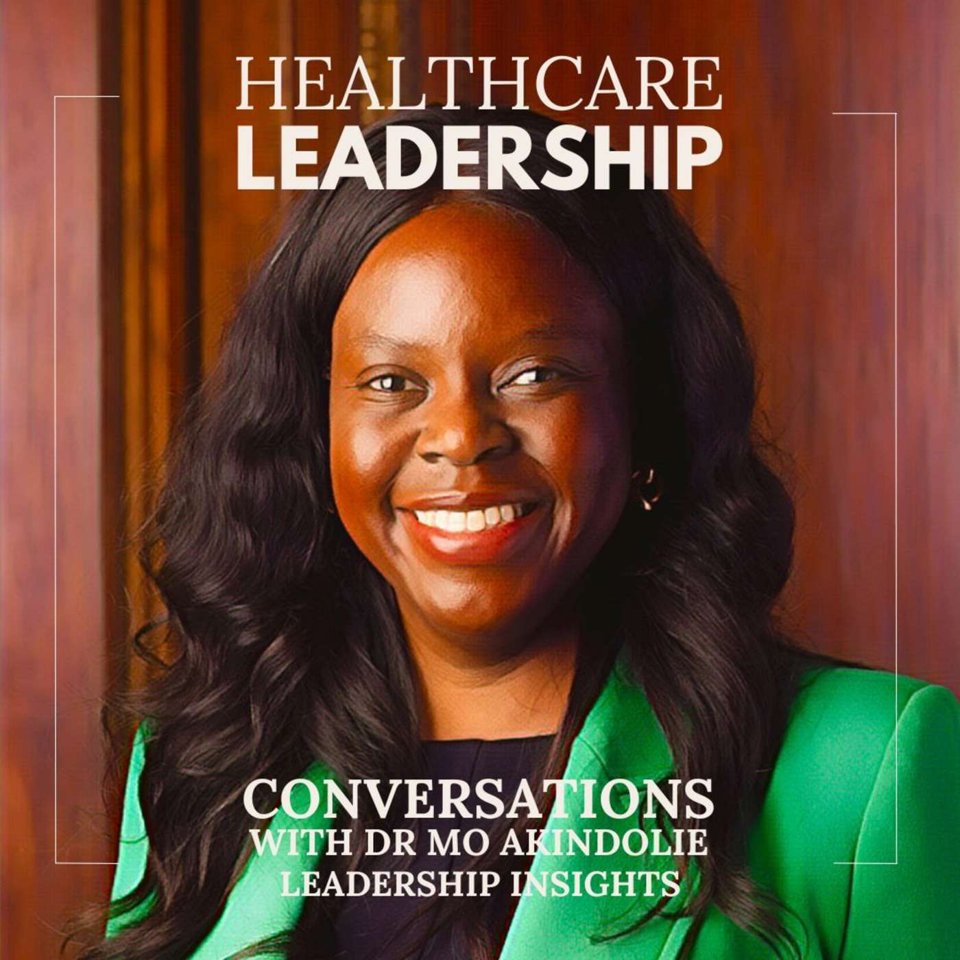 EP4 - Leadership Insights: Mark Ratnarajah - The Business of Healthcare