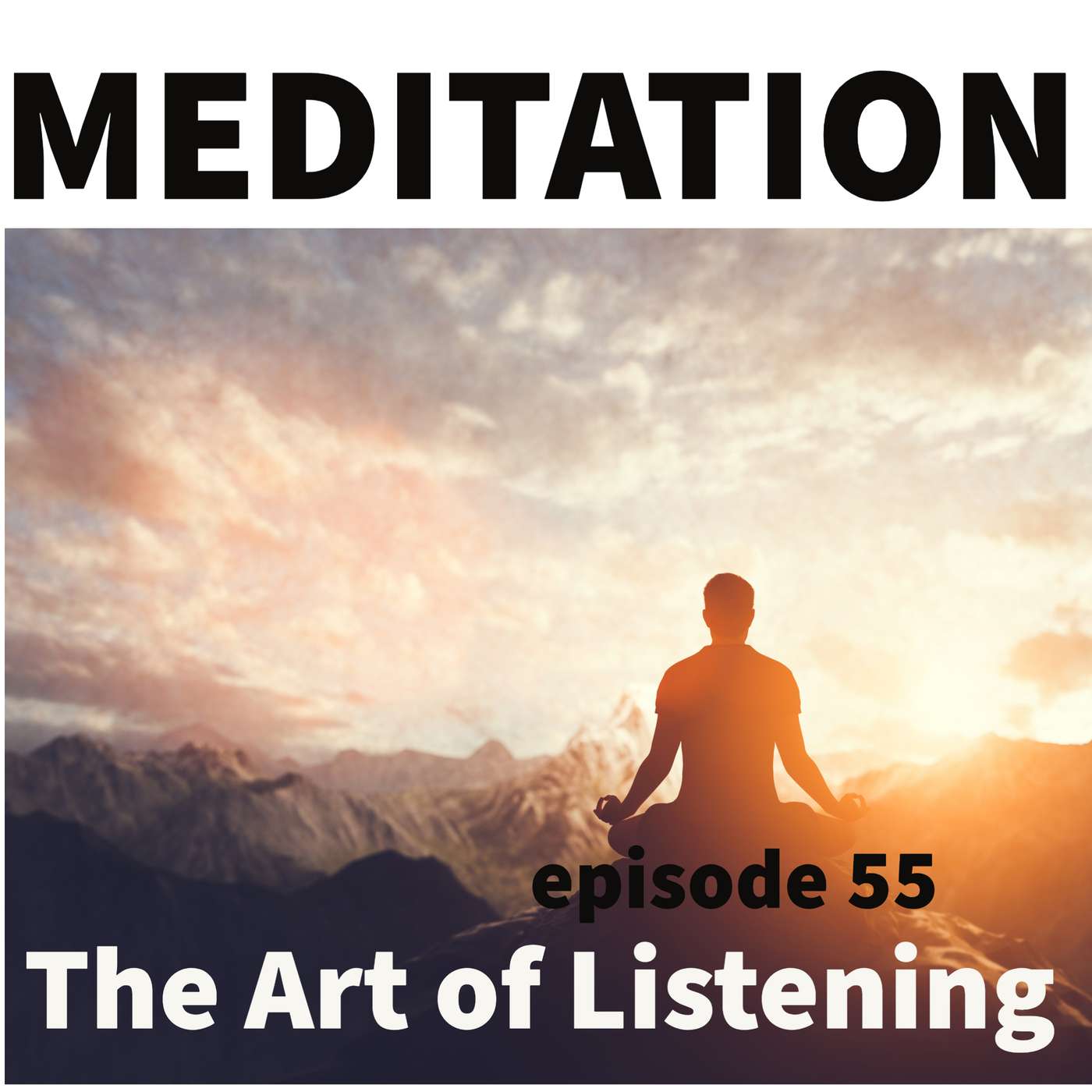 Meditation - "The Art of Listening" episode artwork