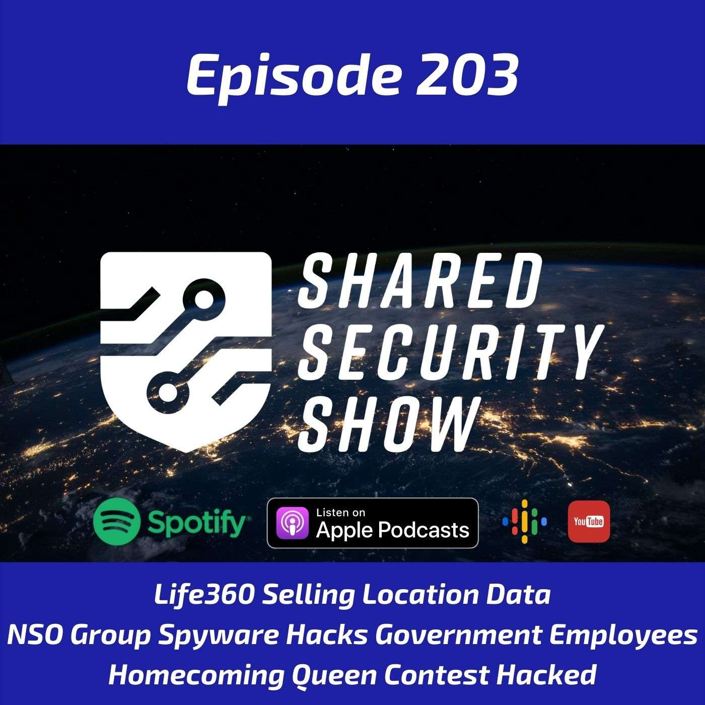 Life360 Selling Location Data, NSO Group Spyware Hacks Government Employees, Homecoming Queen Contest Hacked episode artwork