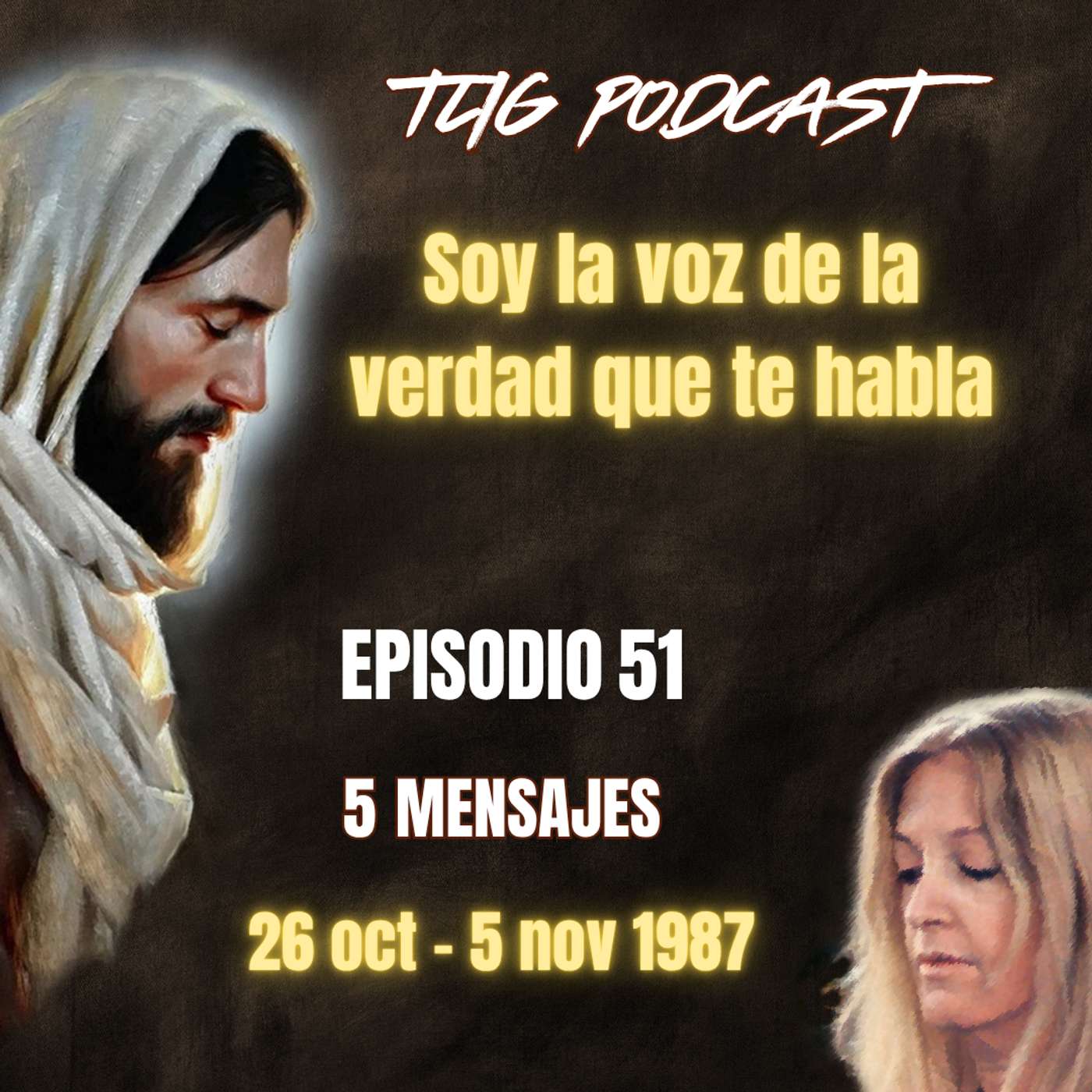 Episodio 51: Yo soy la voz de la verdad que te habla. episode artwork
