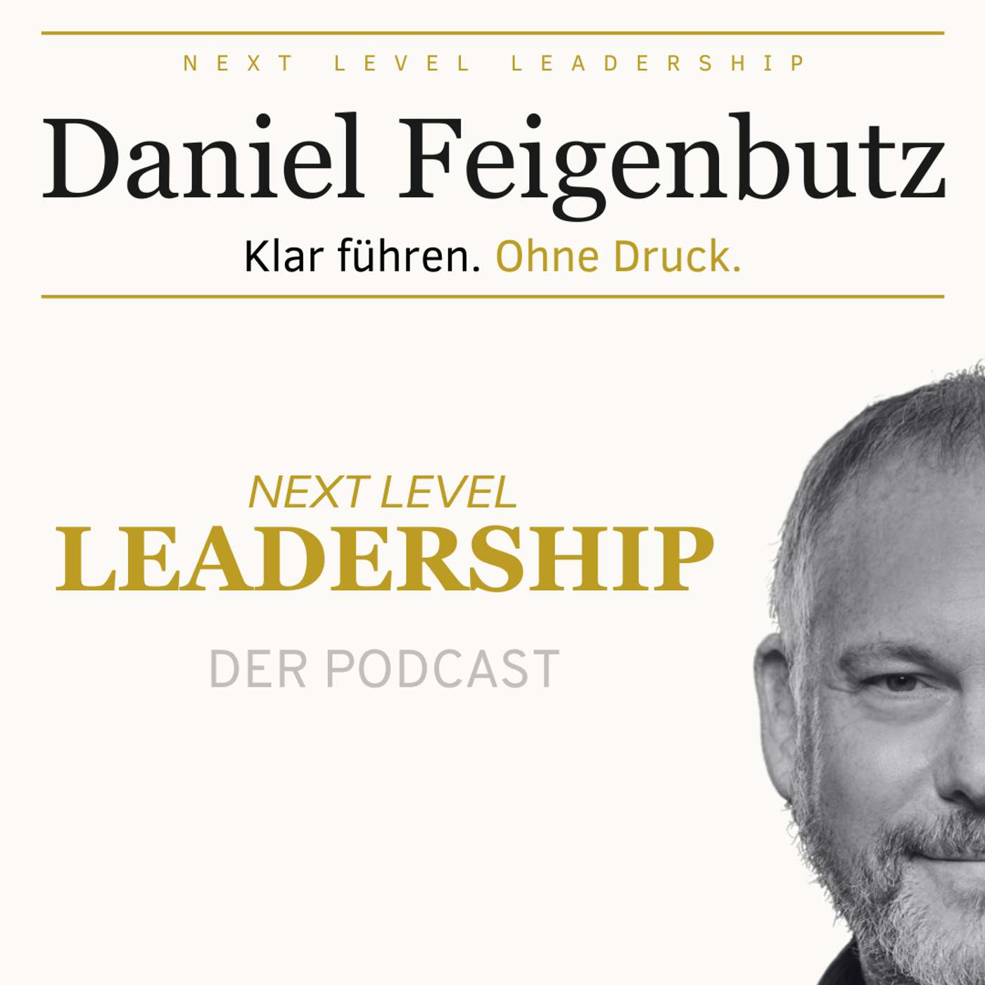 Next Level Leadership – Führung der nächsten Dimension