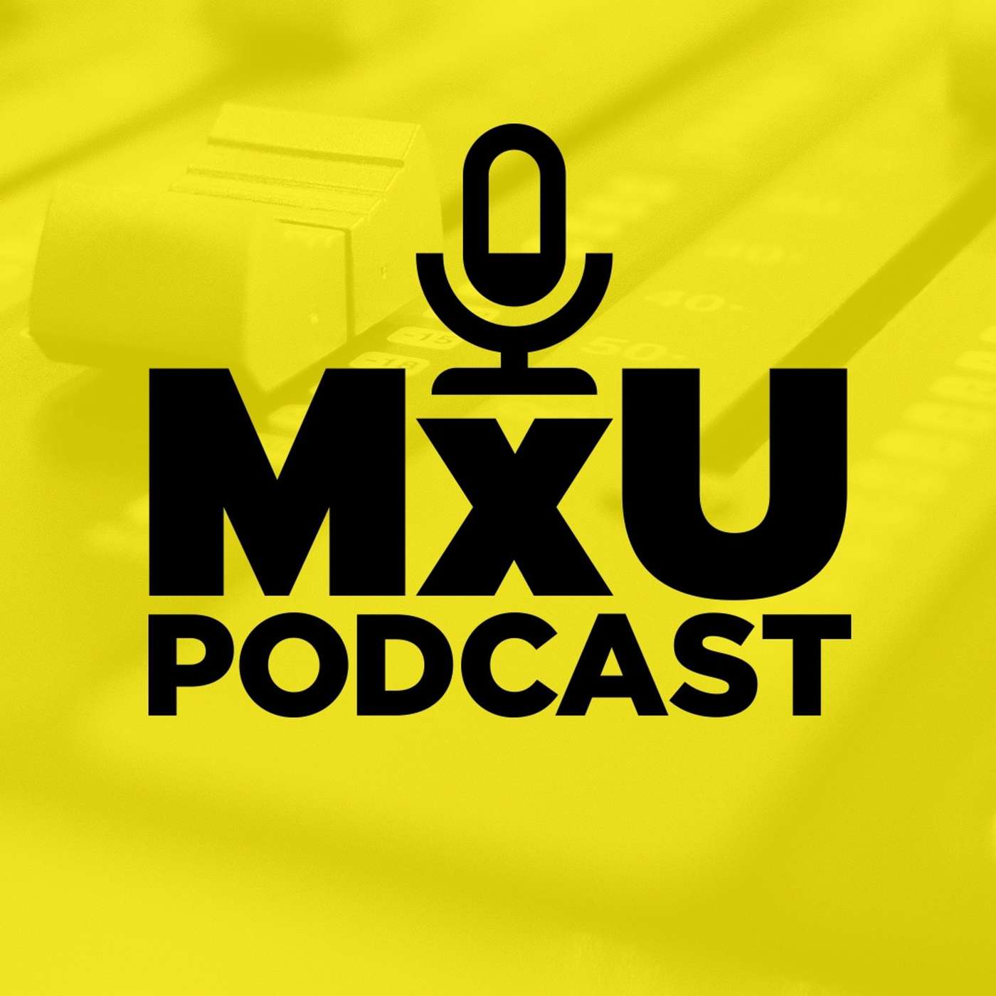The MxU Podcast