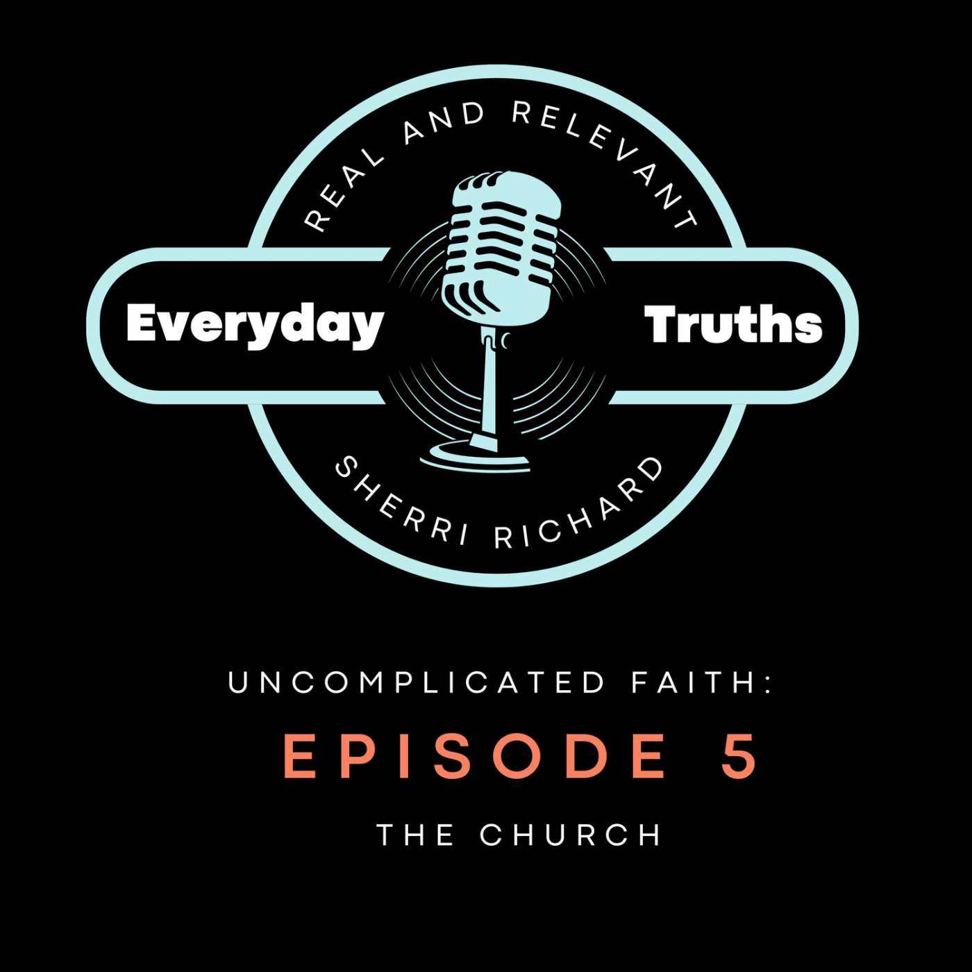 Episode 5: Uncomplicated Church episode artwork