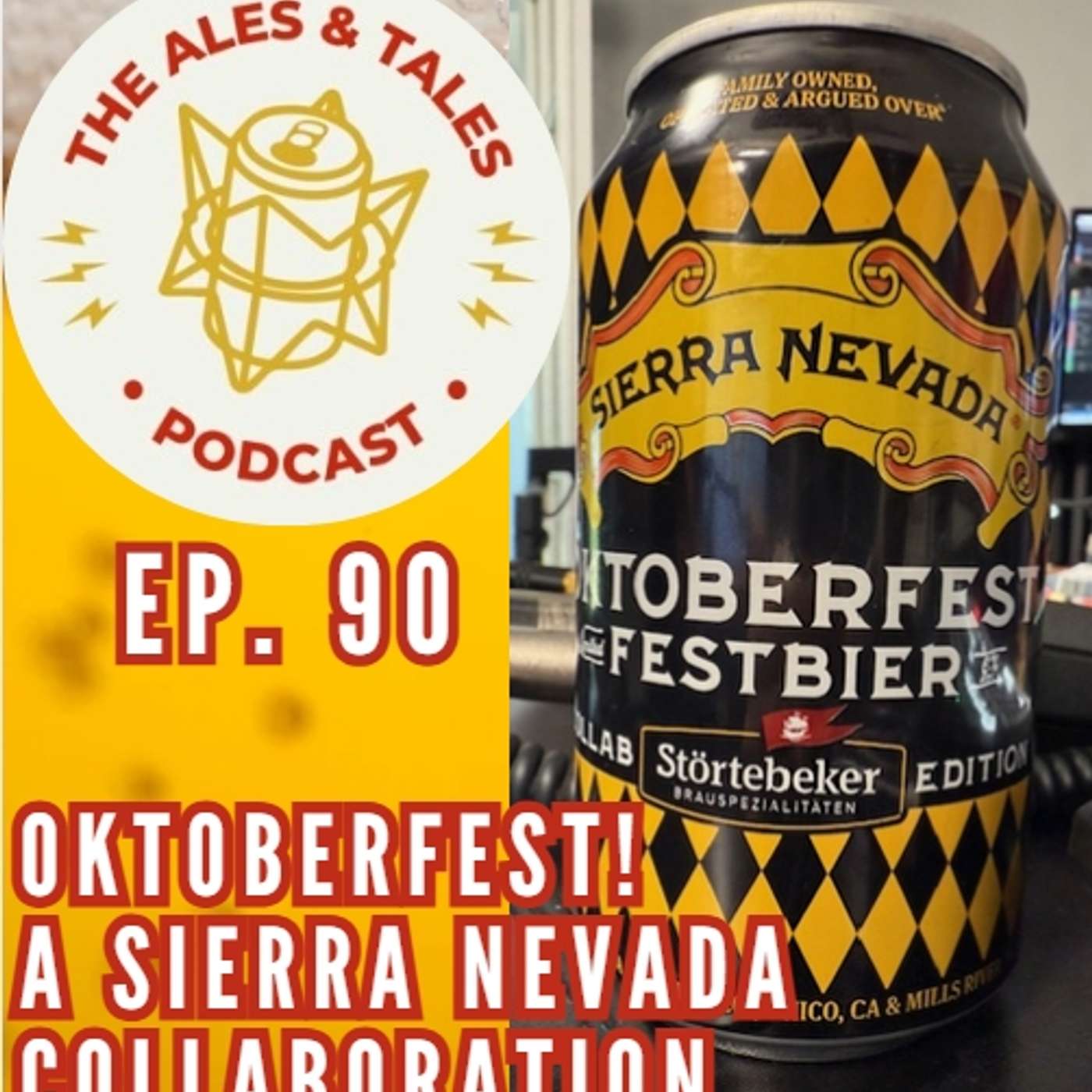 A Sierra Nevada Oktoberfest Collaboration!, on The Ales & Tales Ep. 90. episode artwork