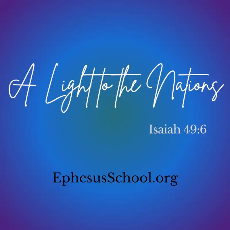 A Light to the Nations - Scripture Analysis Podcast