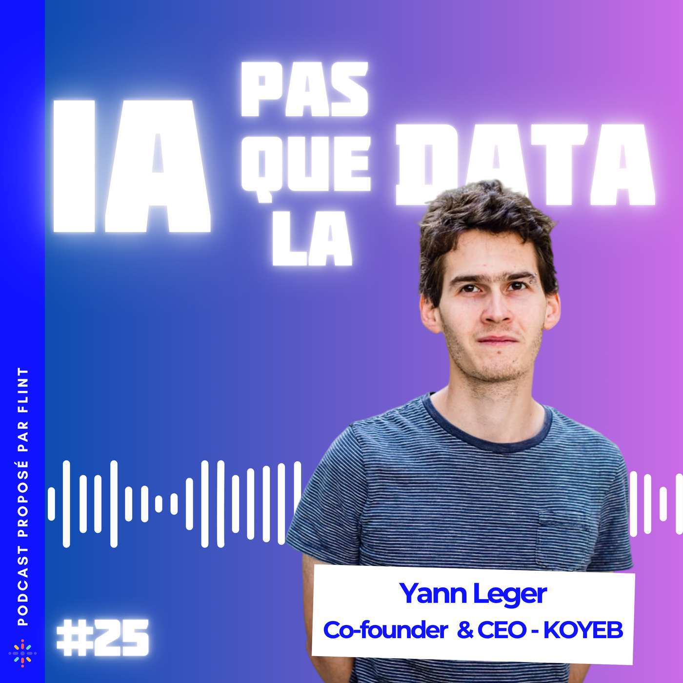 #25 - Héberger et déployer ses modèles IA sans prise de tête ? Avec Yann Leger de Koyeb