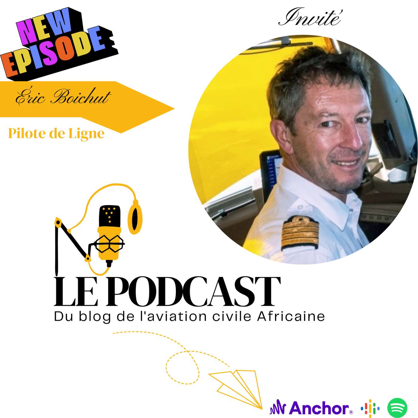 📌Éric Boichut : L'histoire inspirante d'un pilote de ligne passionné d'aviation civile