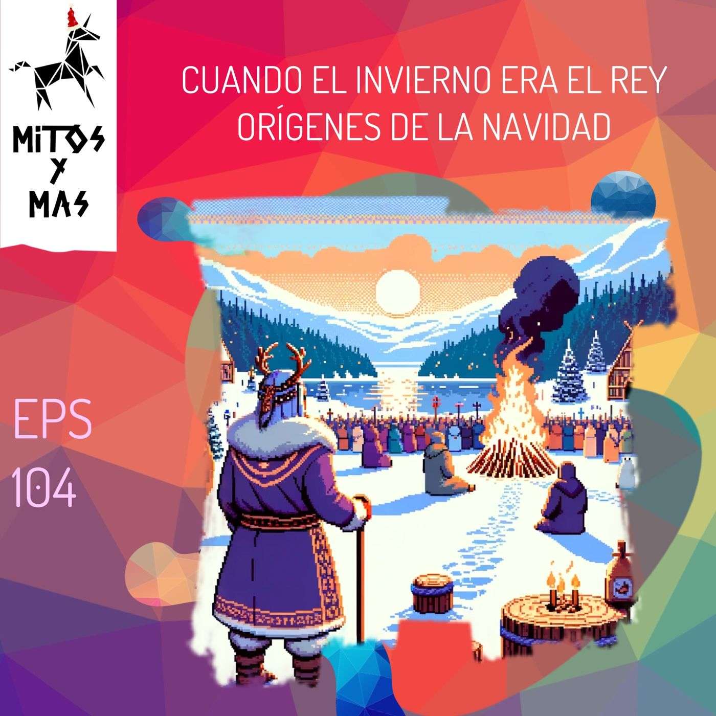 Cuando el invierno era el rey. Especial de Navidad Pt.1